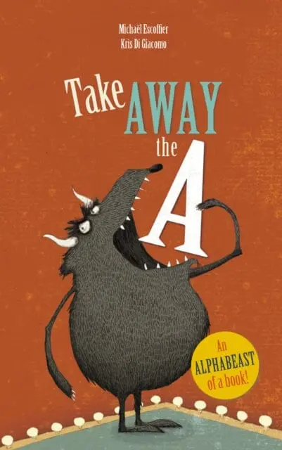 Take Away The A By Michael Escoffier 1