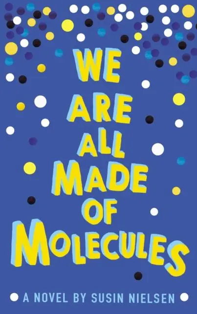 We Are All Made Of Molecules 1