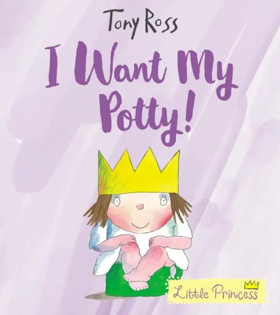 I Want My Potty! : 35Th Anniversary Edition 1