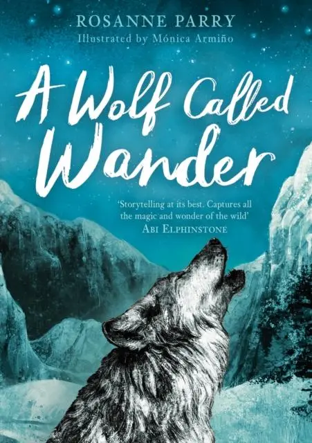 A Wolf Called Wander 1