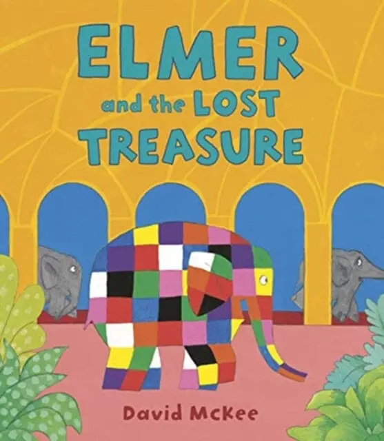 Elmer And The Lost Treasure By David Mckee 1