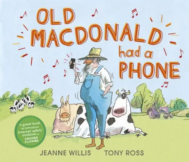 Old Macdonald Had A Phone By Jeanne Willis 1