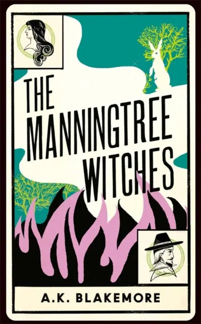 The Manningtree Witches By A. K. Blakemore 1
