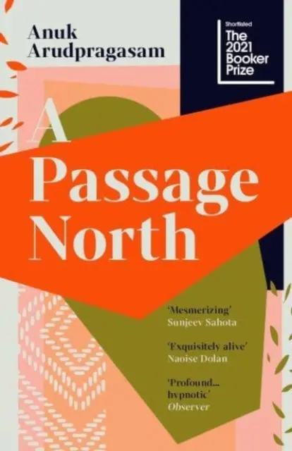 A Passage North By Anuk Arudpragasam 1