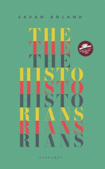 The Historians By Eavan Boland 1