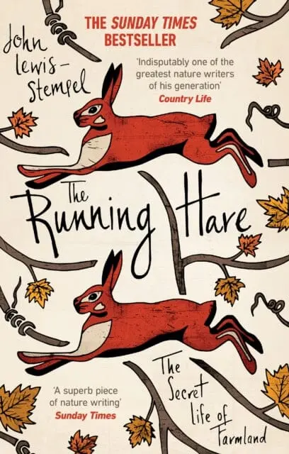 The Running Hare: The Secret Life Of Farmland By John Lewis-Stempel 1
