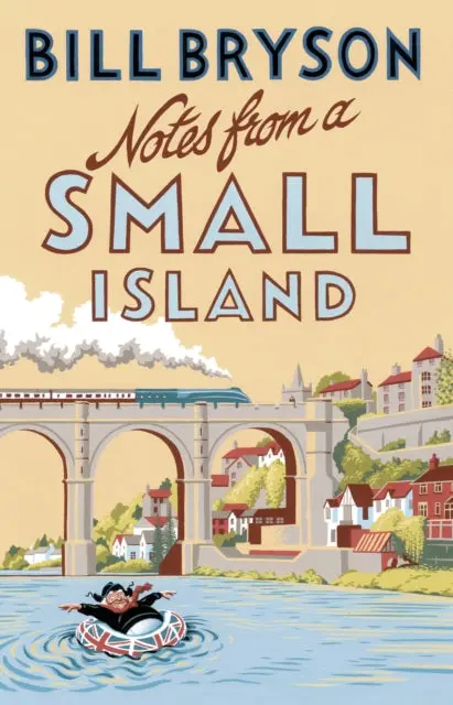 Notes From A Small Island By Bill Bryson 1