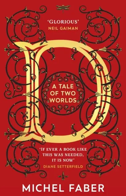 D (A Tale Of Two Worlds)  By Michel Faber 1