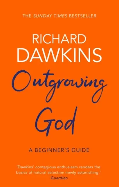 Outgrowing God: A Beginner's Guide By Richard Dawkins 1