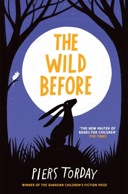 The Wild Before By Piers Torday 1