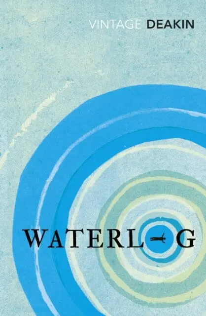 Waterlog By Roger Deakin 1