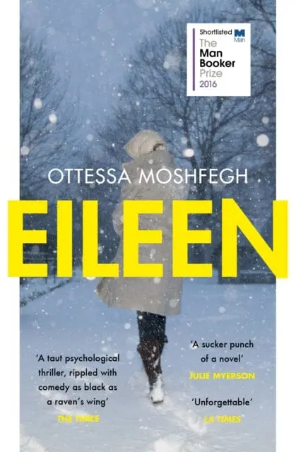 Eileen  By Ottessa Moshfegh 1