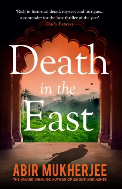 Death In The East  By Abir Mukherjee 1