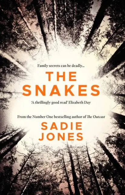 The Snakes  By Sadie Jones 1