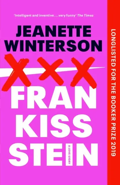 Frankissstein: A Love Story By Jeanette Winterson 1