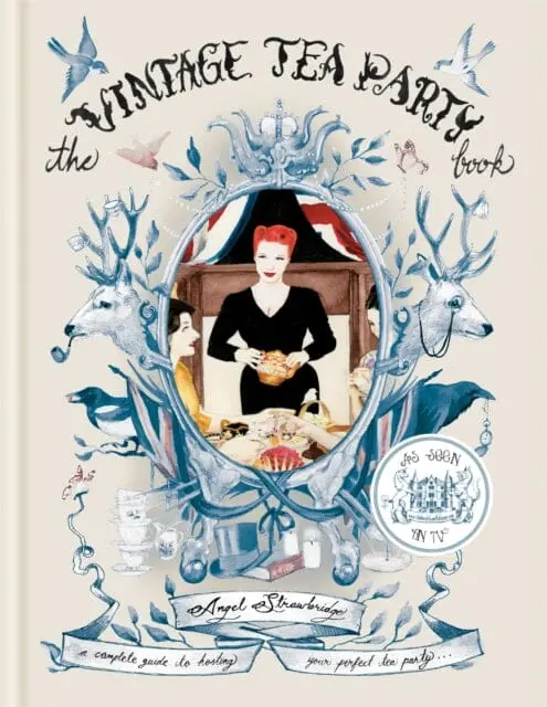 The Vintage Tea Party Book By Angel Adoree 1