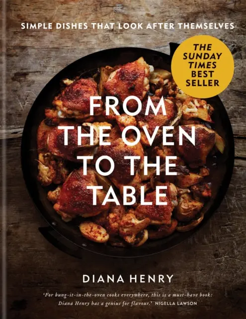 From The Oven To The Table By Diana Henry 1
