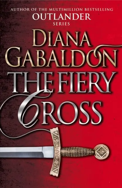 The Fiery Cross: (Outlander 5) By Diana Gabaldon 1
