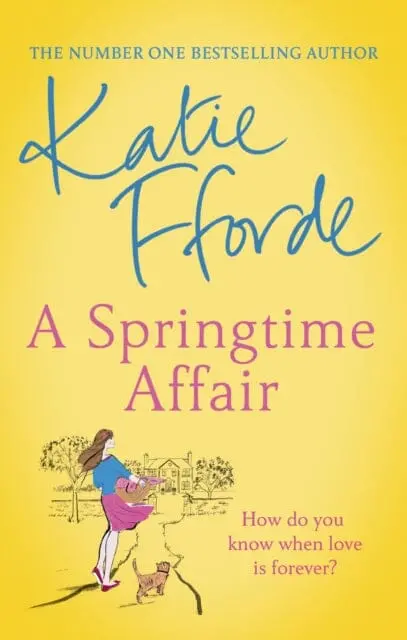 A Springtime Affair  By Katie Fforde 1