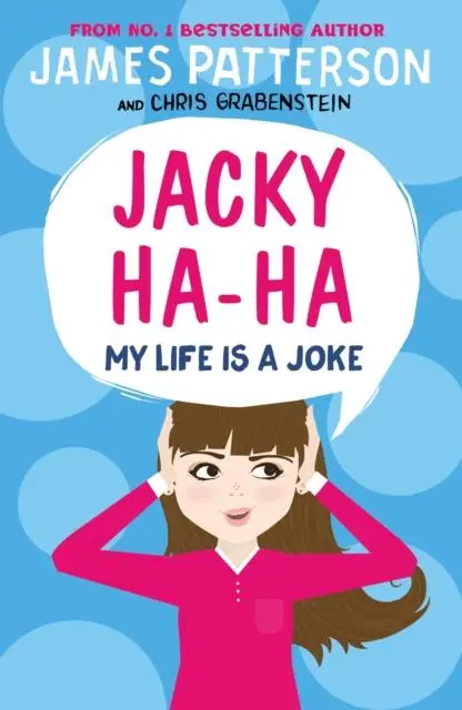 Jacky Ha-Ha: My Life Is A Joke : (Jacky Ha-Ha 2) 1