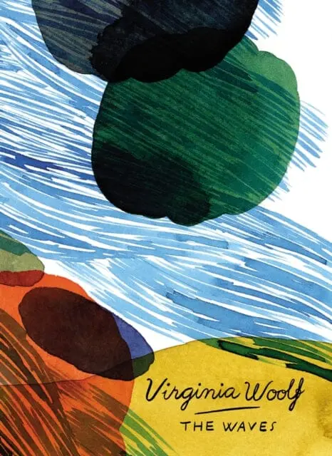The Waves (Vintage Classics Woolf Series) By Virginia Woolf 1