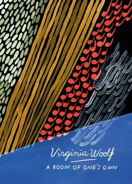 A Room Of One's Own And Three Guineas (Vintage Classics Woolf Series) By Virginia Woolf 1