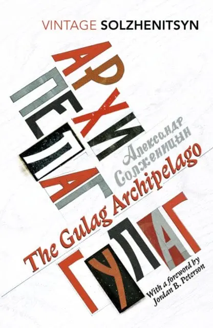 The Gulag Archipelago: (Abridged Edition) By Aleksandr Solzhenitsyn 1