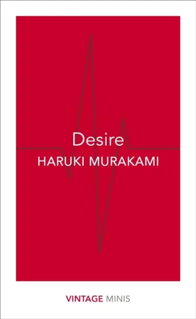 Desire: Vintage Minis By Haruki Murakami 1