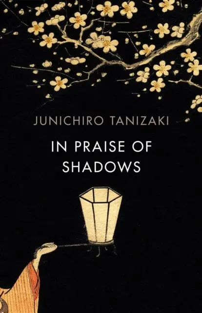 In Praise Of Shadows: Vintage Design Edition By Junichiro Tanizaki 1
