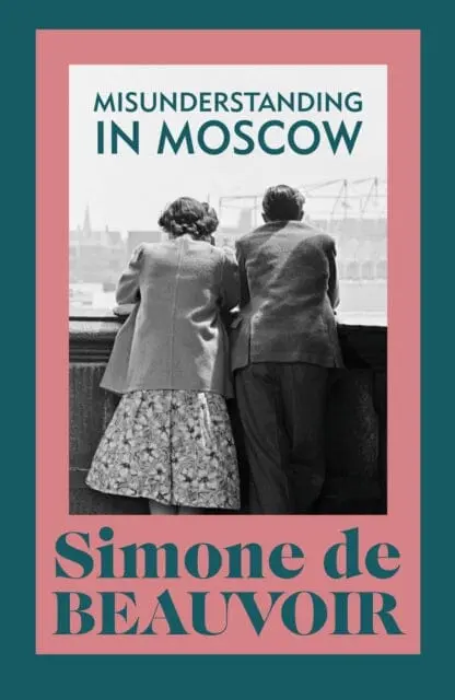 Misunderstanding In Moscow By Simone De Beauvoir 1