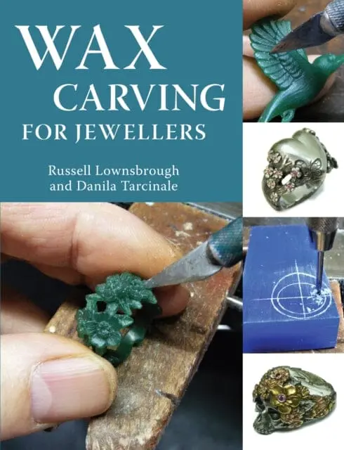Wax Carving For Jewellers By Russell Lownsbrough 1