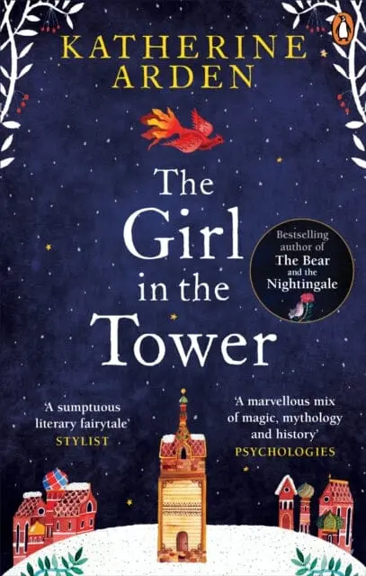 The Girl In The Tower: (Winternight Trilogy) By Katherine Arden 1