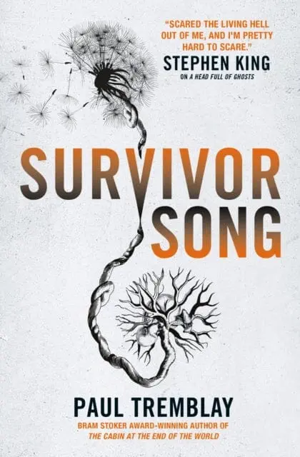 Survivor Song By Paul Tremblay 1