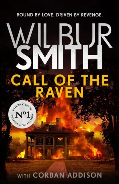 Call Of The Raven  By Wilbur Smith 1