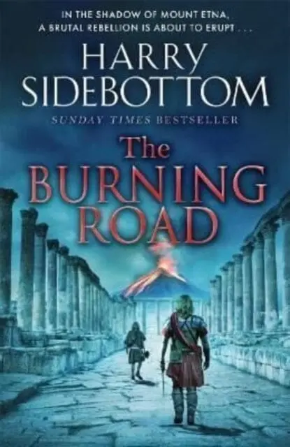 The Burning Road  By Harry Sidebottom 1