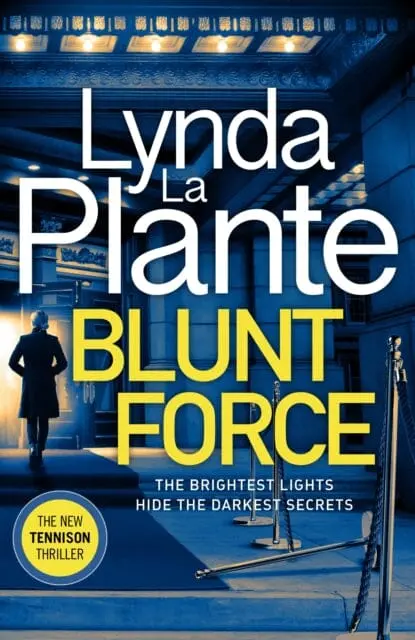 Blunt Force  By Lynda La Plante 1