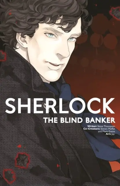 Sherlock Vol. 2: The Blind Banker By Steven Moffat 1