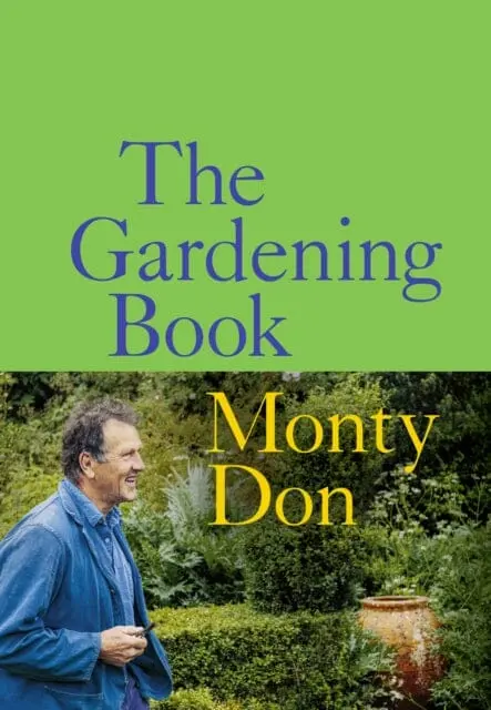 The Gardening Book By Monty Don 1