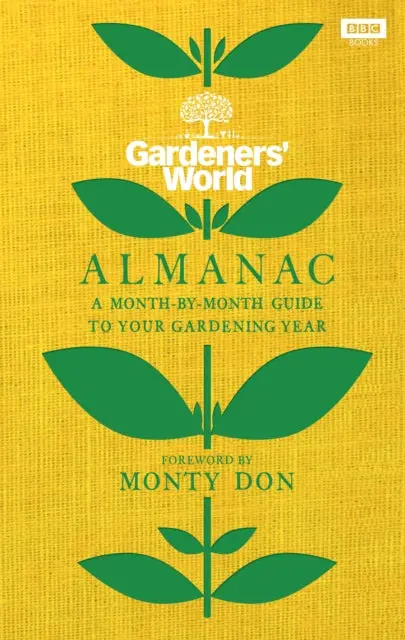 The Gardeners' World Almanac By Monty Don 1