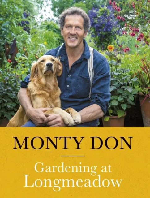 Gardening At Longmeadow By Monty Don 1