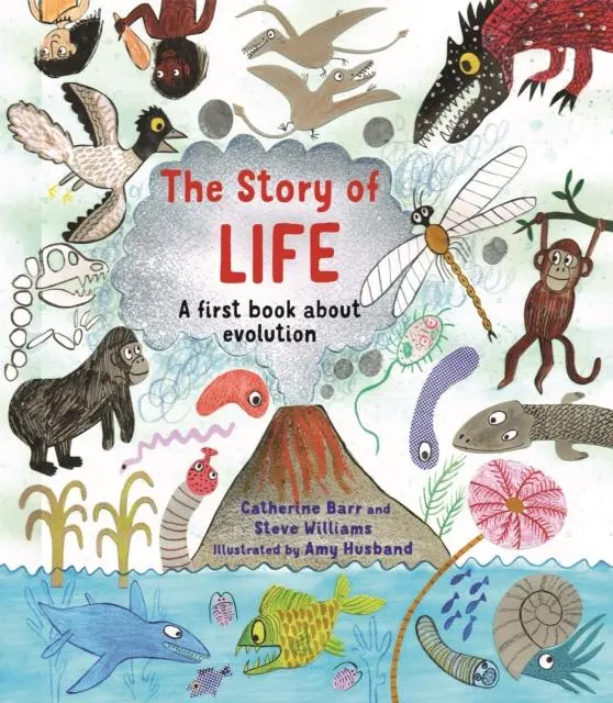 The Story Of Life : A First Book About Evolution 1