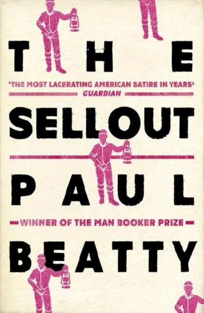 The Sellout  By Paul Beatty 1