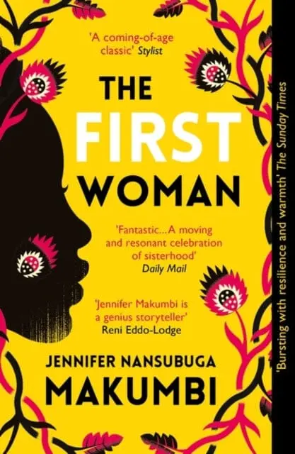The First Woman  By Jennifer Nansubuga Makumbi 1