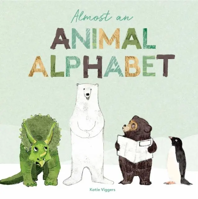 Almost An Animal Alphabet 1