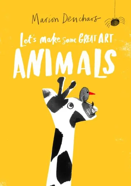 Let's Make Some Great Art: Animals 1
