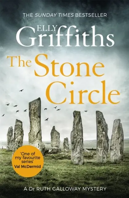 The Stone Circle : The Dr Ruth Galloway Mysteries 11 1