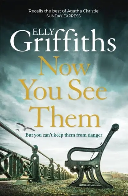 Now You See Them: The Brighton Mysteries 5 By Elly Griffiths 1
