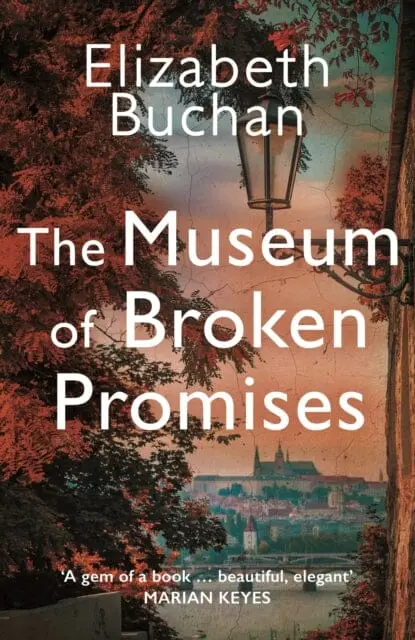 The Museum Of Broken Promises By Elizabeth Buchan 1