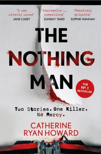 The Nothing Man By Catherine Ryan Howard 1