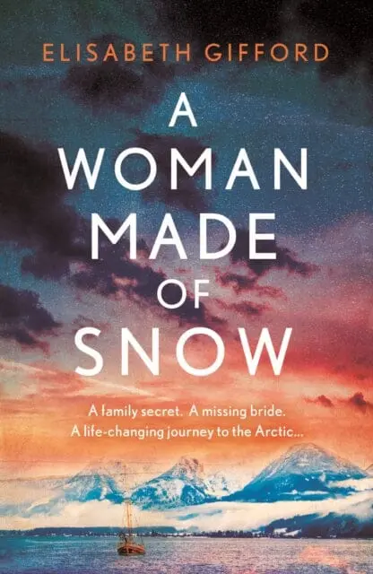 A Woman Made Of Snow By Elisabeth Gifford 1